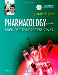 Pharmacology For the Prehospital Professional