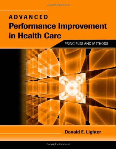 Advanced Performance Improvement In Health Care