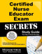 Certified Nurse Educator Exam Secrets Study Guide