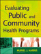Evaluating Public And Community Health Programs