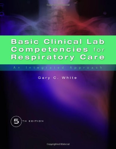 Basic Clinical Lab Competencies For Respiratory Care