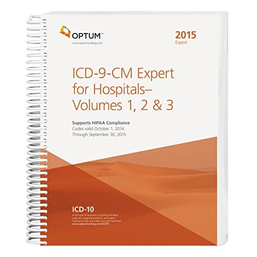 Icd-9-Cm Expert For Hospitals And Payers volume 1 2 and 3 - 2015