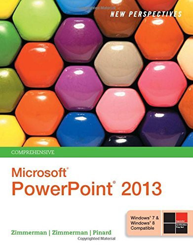 New Perspectives On Microsoft Powerpoint 2013 Comprehensive