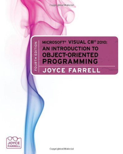 Microsoft Visual C# An Introduction To Object-Oriented Programming