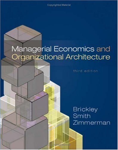 Managerial Economics And Organizational Architecture
