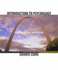 Introduction To Psychology   (Dennis Coon)