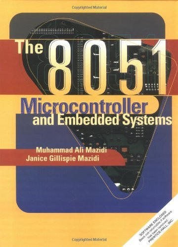 8051 Microcontroller And Embedded Systems