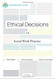 Ethical Decisions For Social Work Practice