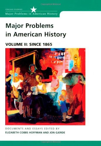 Major Problems In American History Volume 2