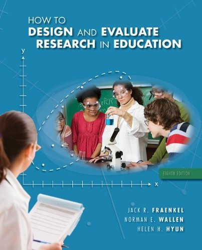 How To Design And Evaluate Research In Education