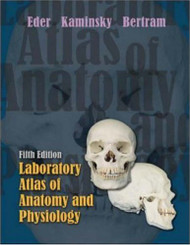 Laboratory Atlas Of Anatomy And Physiology