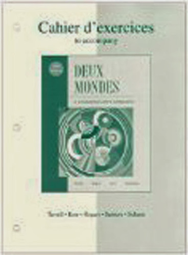 Workbook / Lab Manual To Accompany Deux Mondes