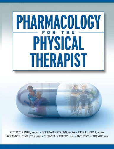 Pharmacology For The Physical Therapist