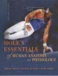 Hole's Essentials Of Human Anatomy And Physiology