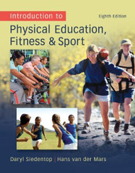 Introduction To Physical Education Fitness And Sport