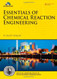 Essentials Of Chemical Reaction Engineering