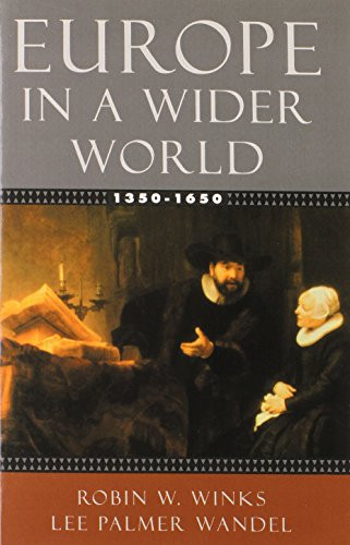 Europe In A Wider World 1350-1650