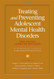 Treating And Preventing Adolescent Mental Health Disorders