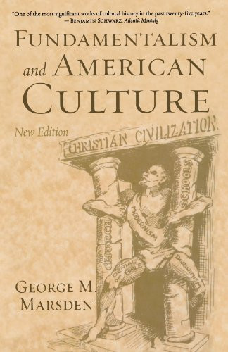 Fundamentalism and American Culture