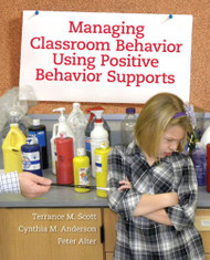 Managing Classroom Behavior Using Positive Behavior Supports