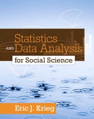 Statistics and Data Analysis for Social Science by Eric J. Krieg