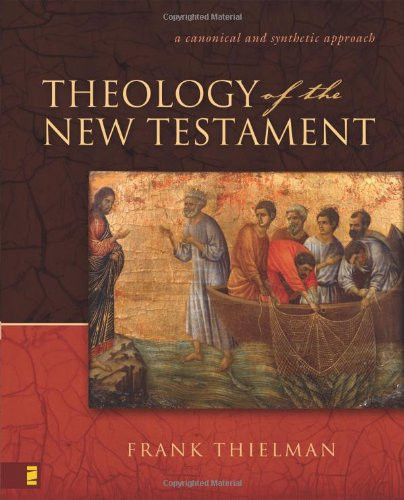 Theology Of The New Testament