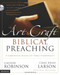 Art And Craft Of Biblical Preaching
