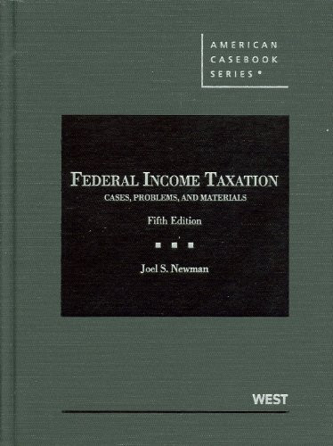Federal Income Taxation Cases Problems And Materials