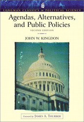 Agendas Alternatives And Public Policies With An Epilogue On Health Care