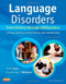Language Disorders From Infancy Through Adolescence