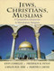 Jews Christians Muslims