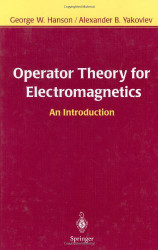 Operator Theory For Electromagnetics