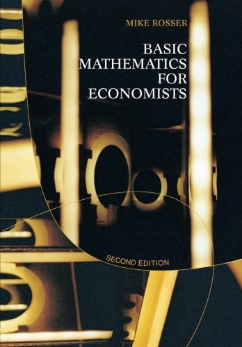 Basic Mathematics For Economists