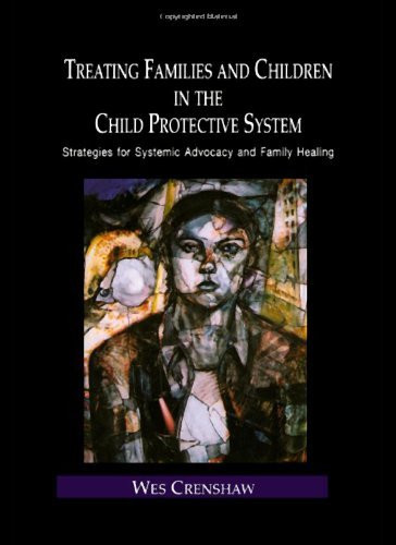 Treating Families And Children In The Child Protective System