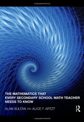 Mathematics That Everyary School Math Teacher Needs to Know