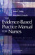 Evidence-Based Practice Manual For Nurses