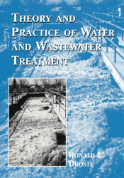 Theory And Practice Of Water And Wastewater Treatment