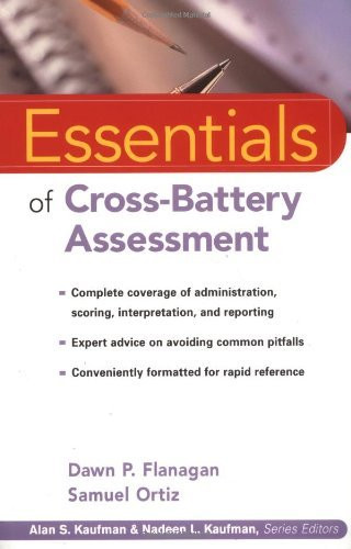 Essentials Of Cross-Battery Assessment