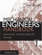 Mechanical Engineers' Handbook Materials And Engineering Mechanics Volume 1