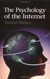 Psychology of the Internet