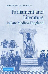 Parliament And Literature In Late Medieval England