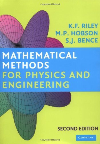 Mathematical Methods For Physics And Engineering