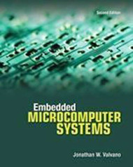 Embedded Microcomputer Systems: Real Time Interfacing by Jonathan W Valvano
