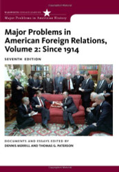 Major Problems In American Foreign Relations Volume 2