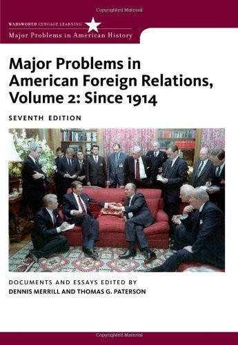 Major Problems In American Foreign Relations Volume 2