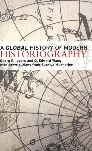 Global History Of Modern Historiography