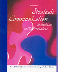 Strategic Communication In Business And The Professions