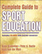 Complete Guide To Sport Education