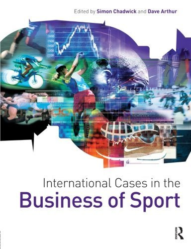 International Cases in the Business of Sport