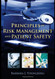 Principles Of Risk Management And Patient Safety